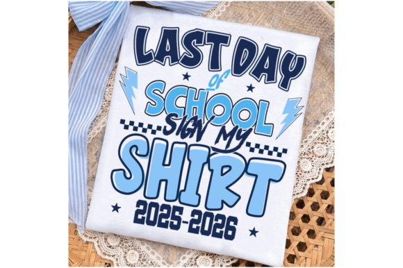 Girls Last Day SVG for T-Shirt Designs & Graphics