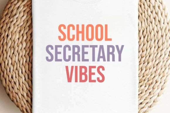 School Secretary Vibes: Graphics for T-Shirt Designs
