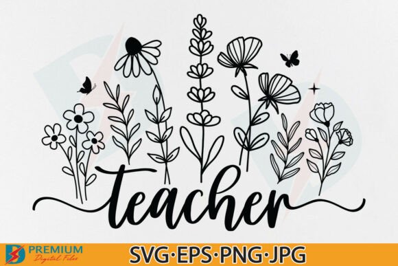Teacher Floral SVG: Graphics for T-Shirt Designs
