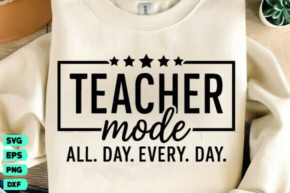 Teacher Mode SVG & Graduation PNG for T-Shirt Designs