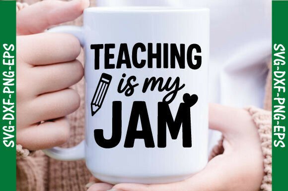 Teaching is My Jam Svg: Graphics for T-Shirt Designs